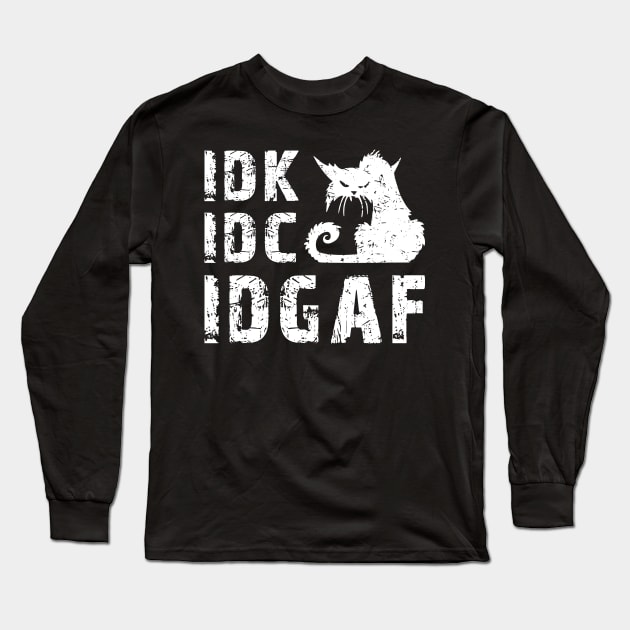 IDGAF Long Sleeve T-Shirt by sithlorddesigns